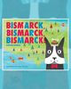 Bismarck Bismarck Bismarck, Hobbes Grover