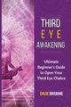 Third Eye Awakening, Brisbane Chloe