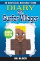 Diary of a Surfer Villager, Books 11-15, Block Dr.