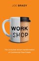 Work Shop, Brady Joe