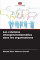 Les relations intergnrationnelles dans les organisations, Akhavan Sarraf Ahmad Reza
