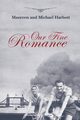 Our Fine Romance, Harbott Michael