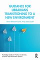 Guidance for Librarians Transitioning to a New Environment, Buck Tina Herman