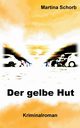 Der gelbe Hut, Schorb Martina