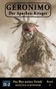 Geronimo - Der Apachen-Krieger Band 3, Schneider Manuela