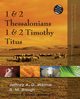 1 and 2 Thessalonians, 1 and 2 Timothy, Titus, Weima Jeffrey A.D.