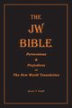 THE  JW BIBLE, Wright Gerald N