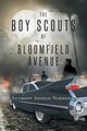 The Boy Scouts of Bloomfield Avenue, Nardone Anthony Angelo