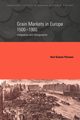 Grain Markets in Europe, 1500 1900, Persson Karl Gunnar