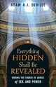 Everything Hidden Shall Be Revealed, DeVille Adam A. J.