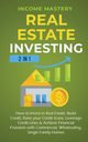 Real Estate Investing, Mastery Income