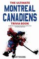 The Ultimate Montreal Canadiens Trivia Book, Walker Ray