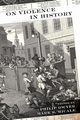 On Violence in History, 
