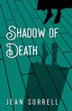 Shadow of Death, Sorrell Jean
