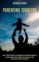 Parenting Toddlers, Paxton Richard