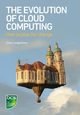 The Evolution of Cloud Computing, Longbottom Clive