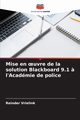 Mise en ?uvre de la solution Blackboard 9.1 ? l'Acadmie de police, Vrielink Reinder