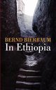In Ethiopia, Bierbaum Bernd