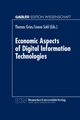 Economic Aspects of Digital Information Technologies, 