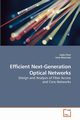 Efficient Next-Generation Optical Networks, Chen Jiajia