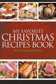 My Favorite Christmas Recipes Book, Easy Journal