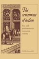 The Ornament of Action, Holland Peter