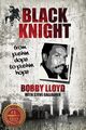 BLACK KNIGHT, Lloyd Bobby