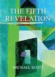 The Fifth Revelation, Scott Michael