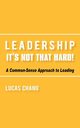 Leadership, Chang Lucas