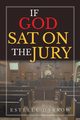 If God Sat on the Jury, Darrow Estelle