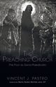 The Preaching Church, Pastro Vincent J.