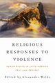 Religious Responses to Violence, 