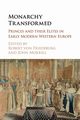 Monarchy Transformed, 