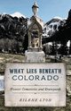 What Lies Beneath Colorado, Lyon Eilene