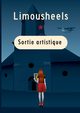 Sortie artistique, Limousheels Limousheels