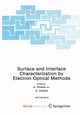 Surface and Interface Characterization by Electron Optical Methods, 