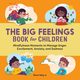 The Big Feelings Book for Children, Selby Sharon