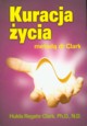 Kuracja ycia metod dr Clark, Clark Hulda