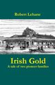 Irish Gold, Lehane Robert