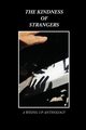 The Kindness of Strangers, 