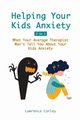 Helping Your Kids Anxiety 2 In 1, Conley Lawrence