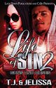 Life of Sin 2, T.J.