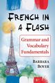 French in a Flash, Boyer Barbara
