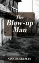 The Blow-up Man, Blakeman Nina