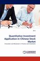 Quantitative Investment Application in Chinese Stock Market, Li Qi