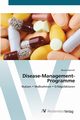 Disease-Management-Programme, Daenell Nicole