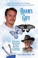 Adam's Gift, Adams MEd Cindy Williams