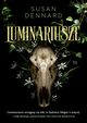 Luminariusze, Dennard Susan