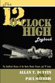 The 12 O'Clock High Logbook, Duffin Allan T.