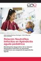 Relación Neutrofilos linfocitos en Apéndicitis aguda pediátrica, Montoya Rodríguez ArlinI Antonio